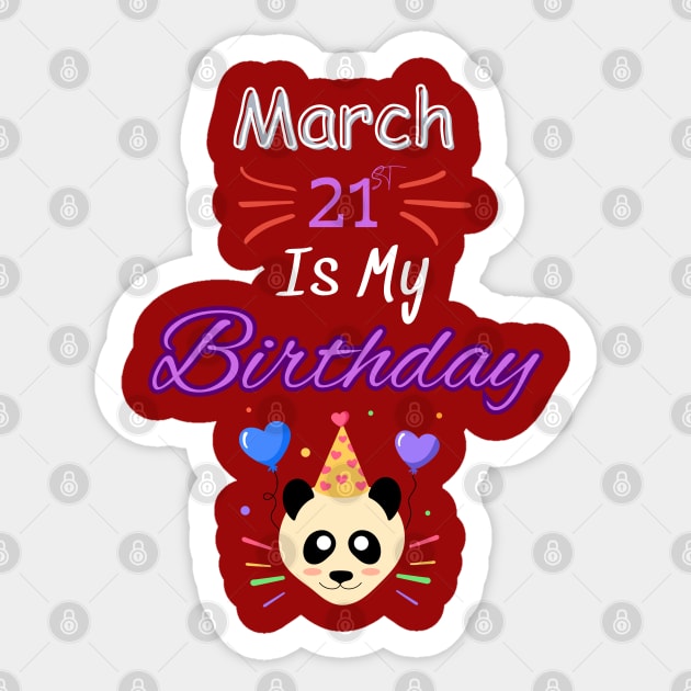 March21 st is my birthday Sticker by Oasis Designs